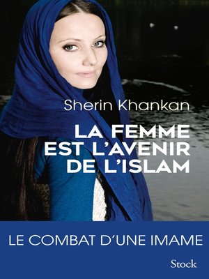 cover image of La femme est l'avenir de l'islam
